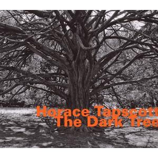 The Dark Tree, Horace Tapscott