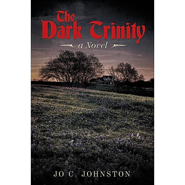 The Dark Trinity, Jo C. Johnston