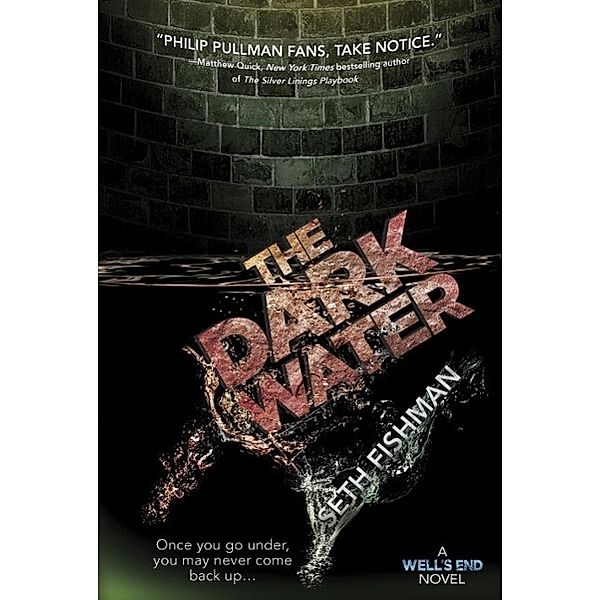 The Dark Water, Seth Fishman