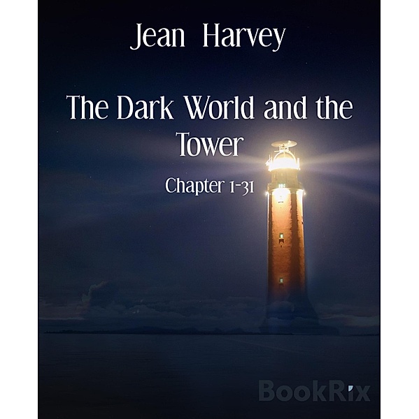 The Dark World and the Tower, Jean Harvey
