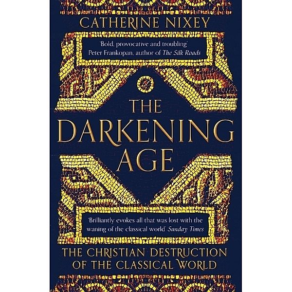 The Darkening Age, Catherine Nixey