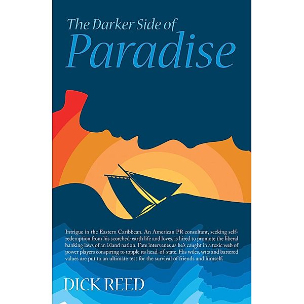 The Darker Side of Paradise, Dick Reed