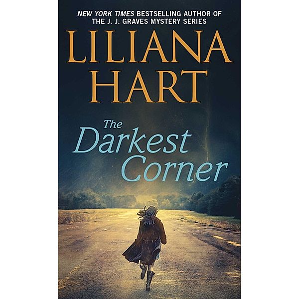 The Darkest Corner, Liliana Hart