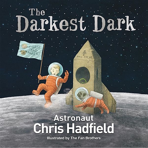 The Darkest Dark, Chris Hadfield