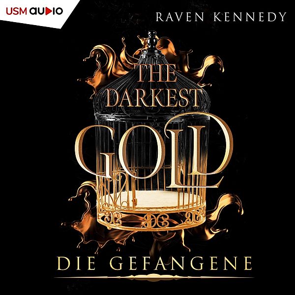 The Darkest Gold - 1 - Die Gefangene, Raven Kennedy