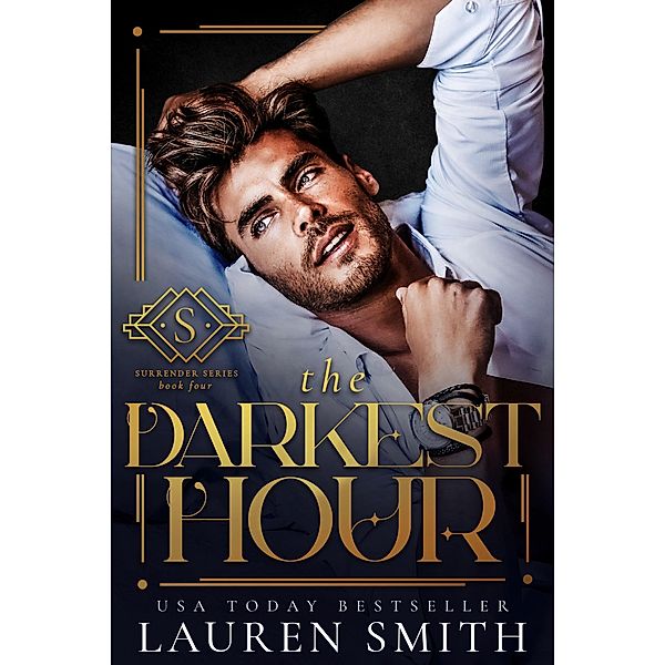 The Darkest Hour (The Surrender Series, #4) / The Surrender Series, Lauren Smith