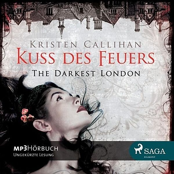 The Darkest London - Kuss des Feuers, 1 MP3-CD, Kristen Callihan