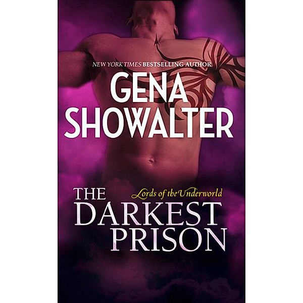 The Darkest Prison / Lords of the Underworld, Gena Showalter