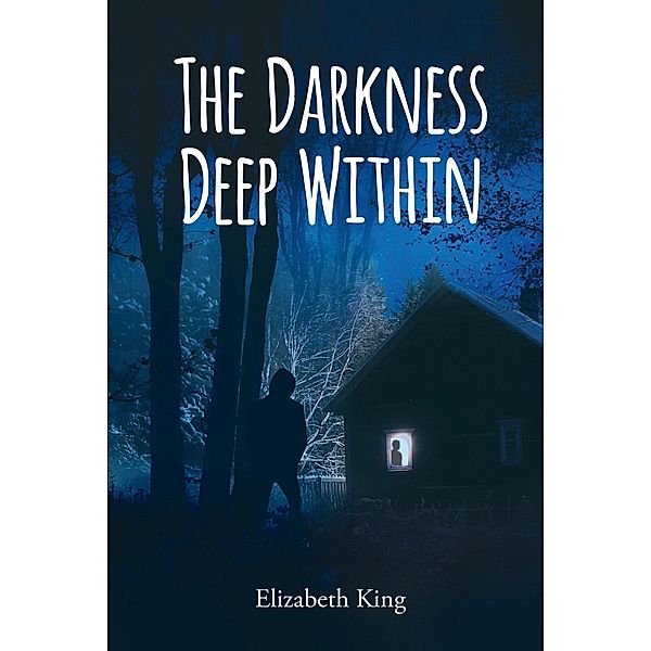 The Darkness Deep Within, Elizabeth King