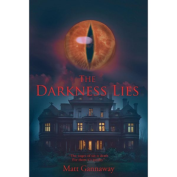 The Darkness Lies, Matt Gannaway