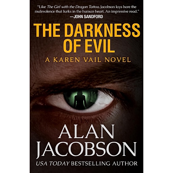 The Darkness of Evil / The Karen Vail Novels, Alan Jacobson