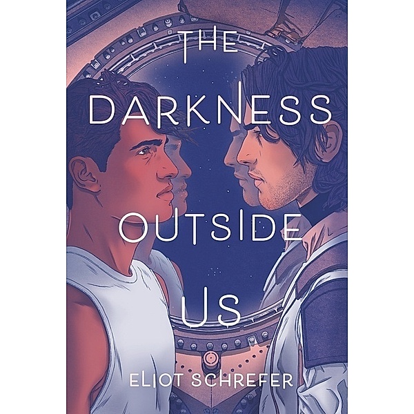 The Darkness Outside Us, Eliot Schrefer