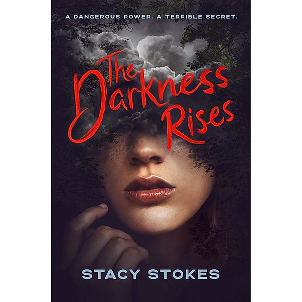 The Darkness Rises, Stacy Stokes