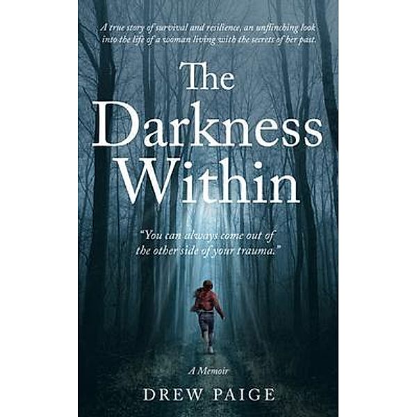 The Darkness Within, Drew Paige