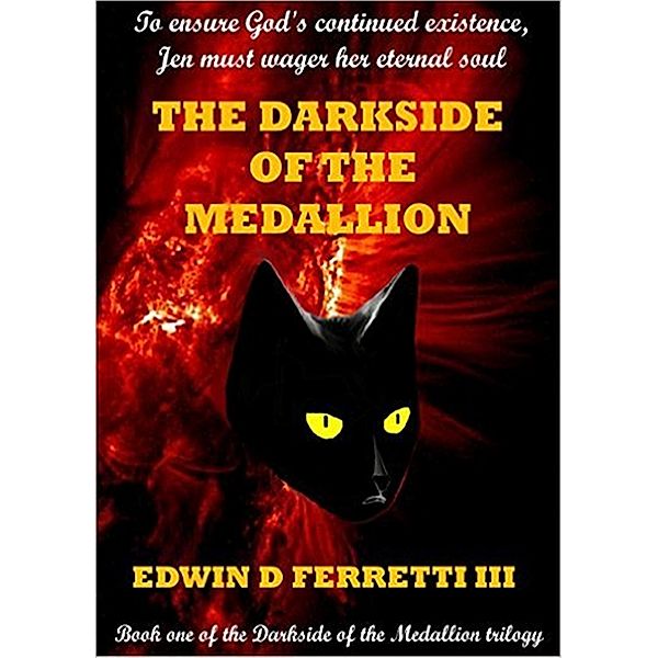 The Darkside of the Medallion / The Darkside of the Medallion, Edwin D Ferretti