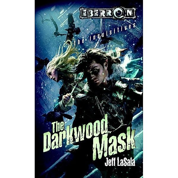 The Darkwood Mask / The Inquisitives, Jeff LaSala