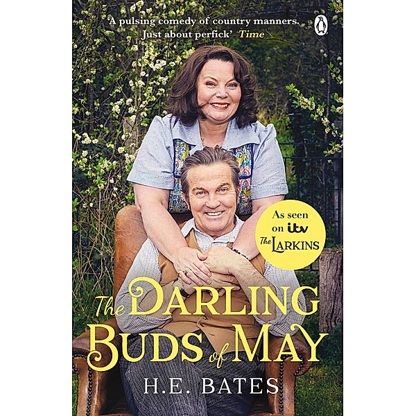 The Darling Buds of May / The Larkin Family Series Bd.1, H. E. Bates