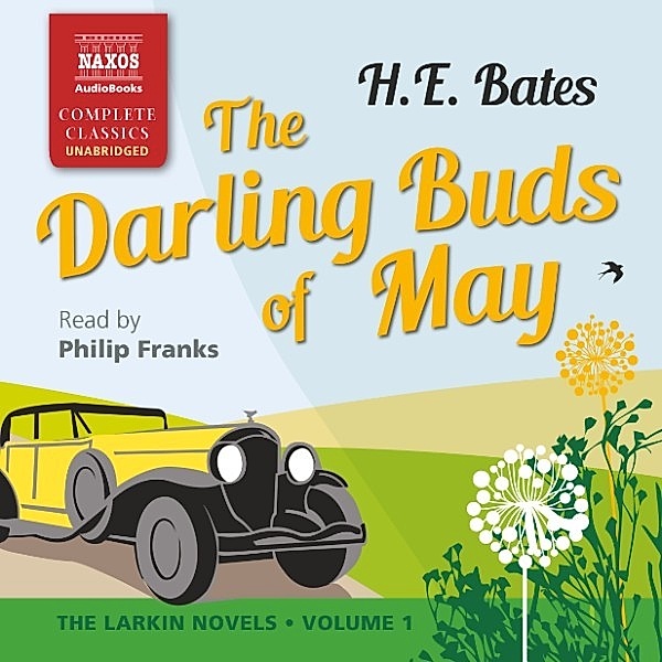 The Darling Buds of May (Unabridged), H.e. Bates