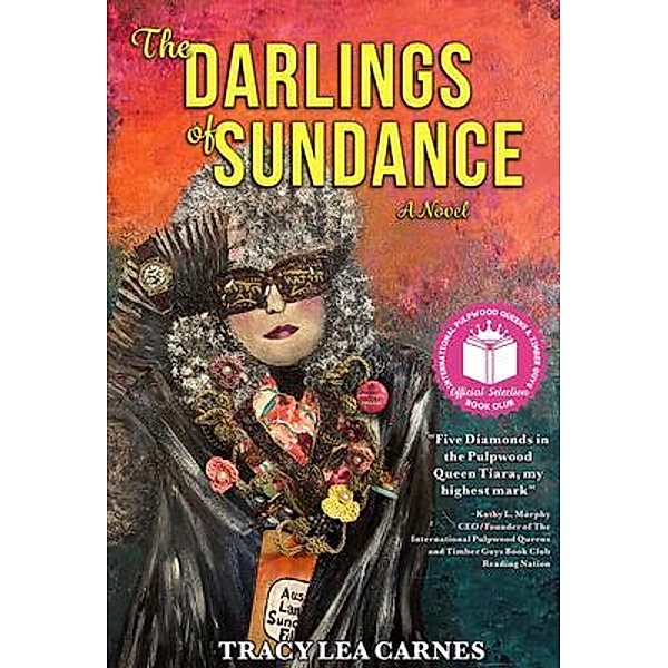 The Darlings of Sundance, Tracy Carnes