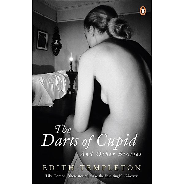 The Darts of Cupid, Edith Templeton