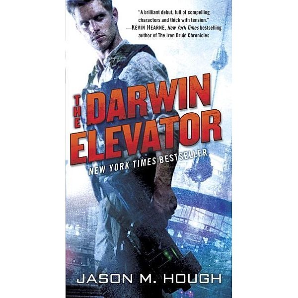 The Darwin Elevator / The Dire Earth Cycle Bd.1, Jason M. Hough
