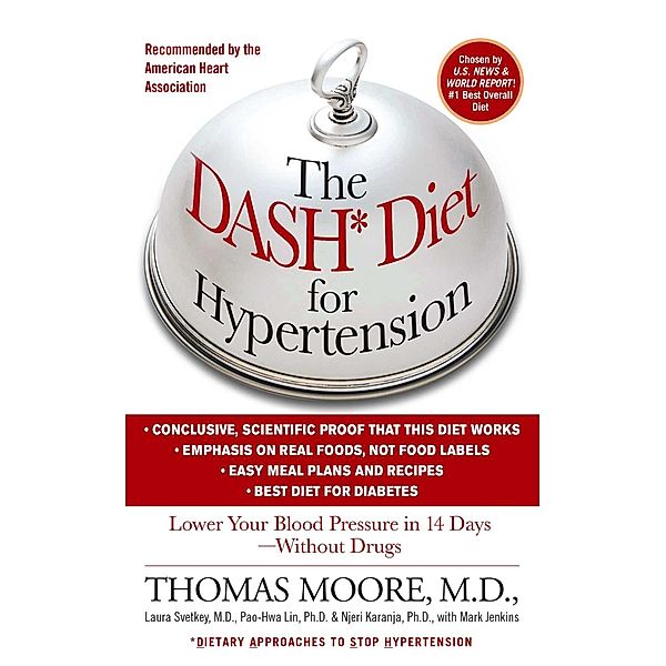 The DASH Diet for Hypertension, Thomas J. Moore, Mark Jenkins