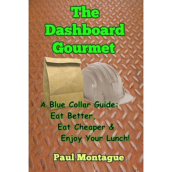 The Dashboard Gourmet, Paul Montague