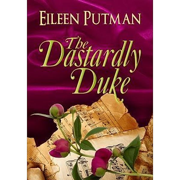 The Dastardly Duke / Love in Disguise Bd.2, Eileen Putman