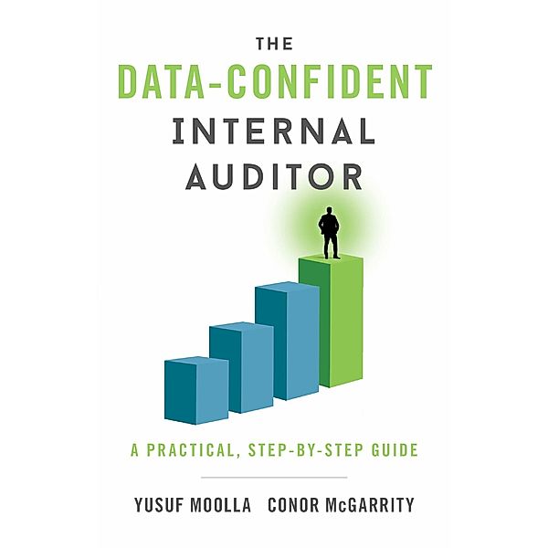 The Data-Confident Internal Auditor, Conor McGarrity, Yusuf Moolla