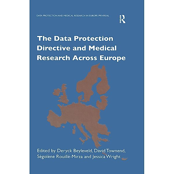 The Data Protection Directive and Medical Research Across Europe, D. Townend, J. Wright