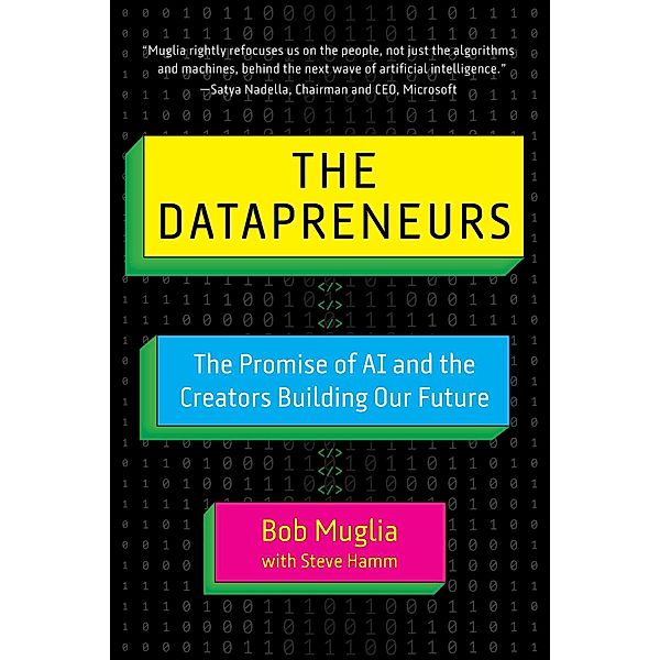 The Datapreneurs, Bob Muglia, Steve Hamm