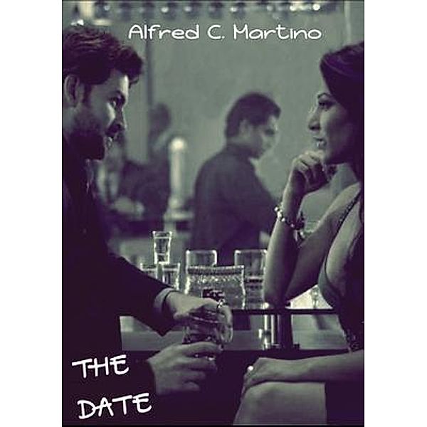 The Date, Alfred C Martino