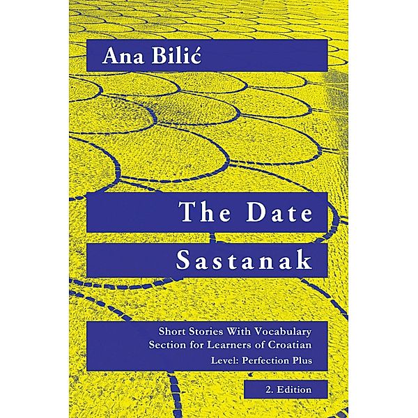 The Date / Sastanak, Ana Bilic