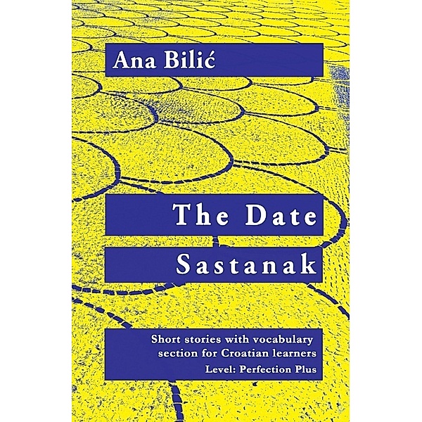 The Date / Sastanak, Ana Bilic