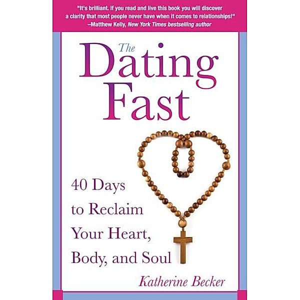 The Dating Fast, Katherine Becker