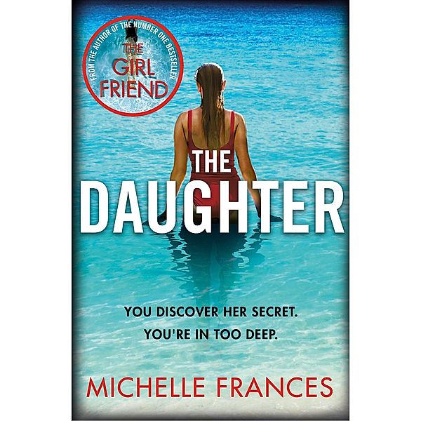 The Daughter, Michelle Frances