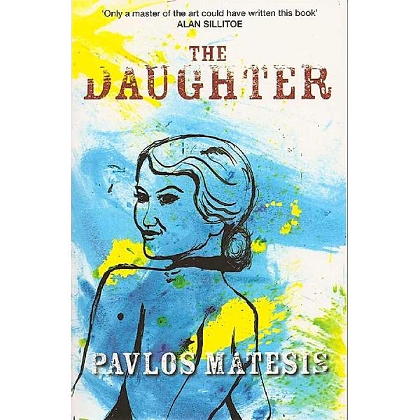 The Daughter, Pavlos Matesis