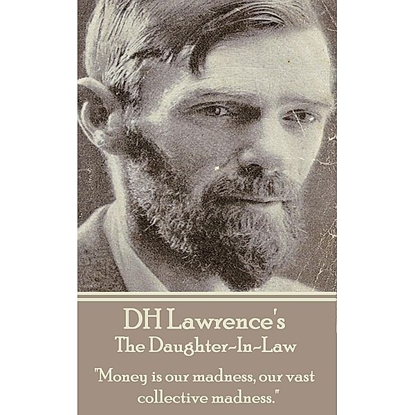 The Daughter-In-Law, D. H. Lawrence