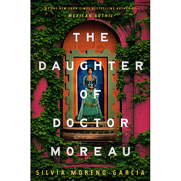 The Daughter of Doctor Moreau, Silvia Moreno-Garcia