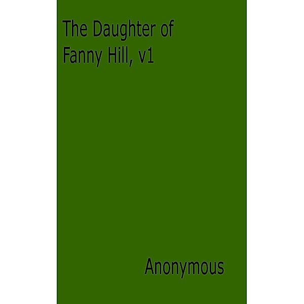 The Daughter of Fanny Hill, Anonymous