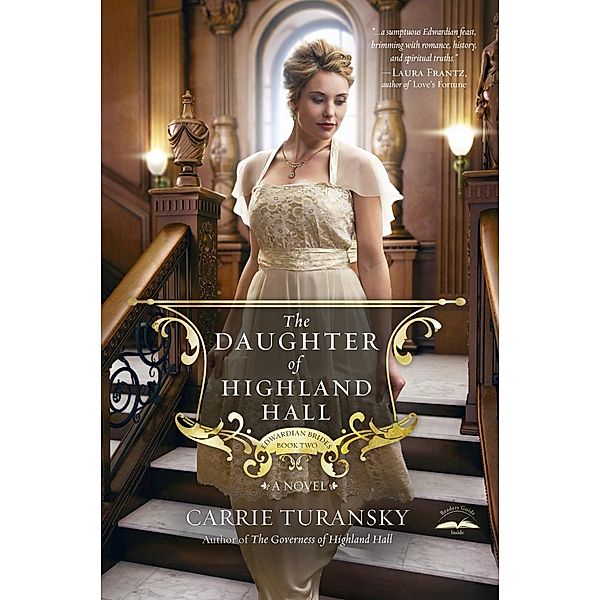 The Daughter of Highland Hall / Edwardian Brides Bd.2, Carrie Turansky