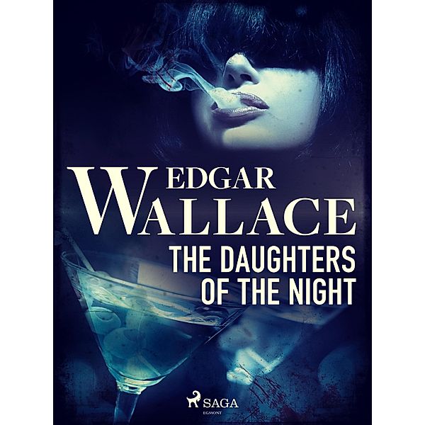 The Daughters of the Night / Crime Classics, Edgar Wallace