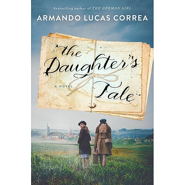 The Daughter's Tale, Armando Lucas Correa