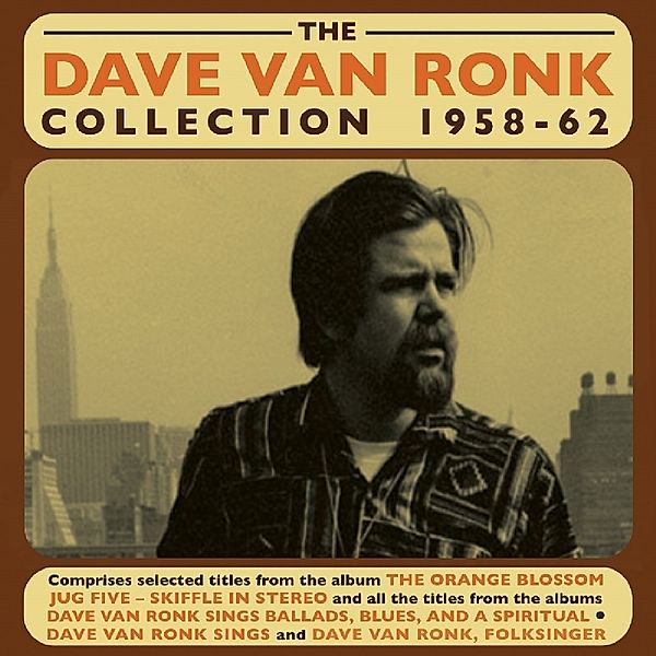 The Dave Van Ronk Collection 1958-62, Dave van Ronk