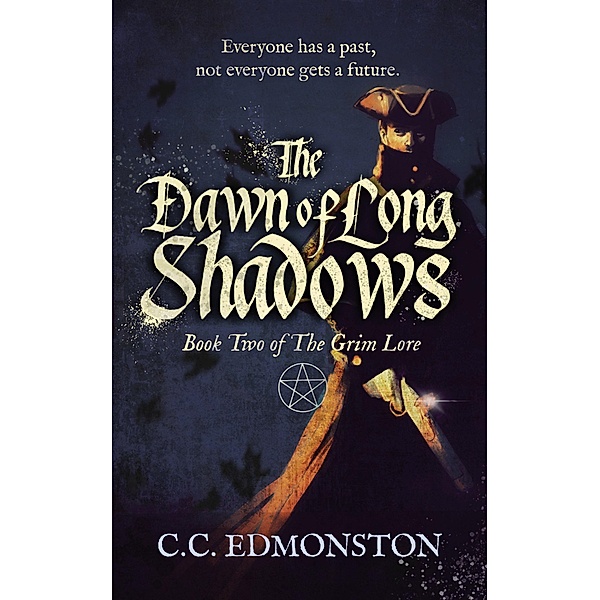 The Dawn Of Long Shadows (The Grim Lore, #2) / The Grim Lore, C. C. Edmonston