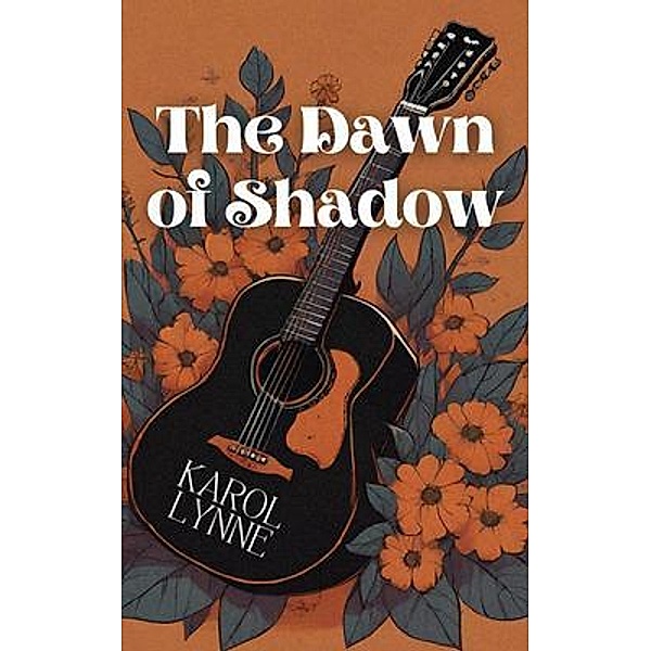 The Dawn of Shadow, Karol Lynne