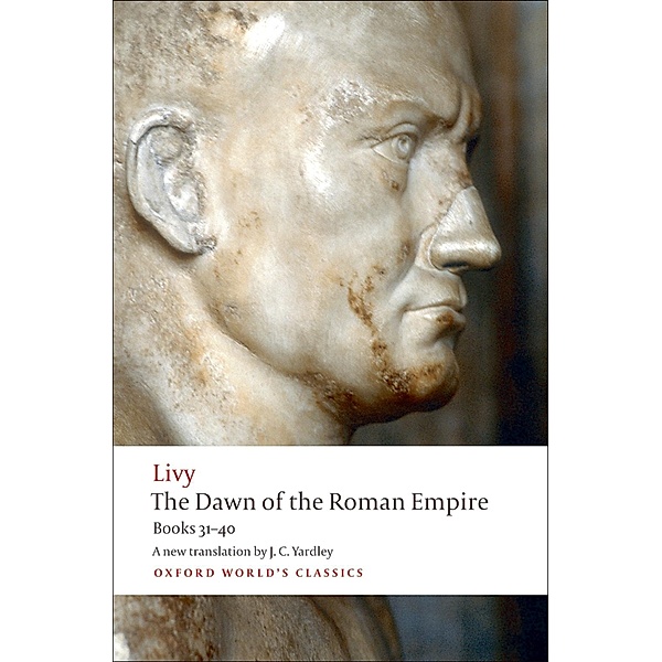 The Dawn of the Roman Empire / Oxford World's Classics, Livy