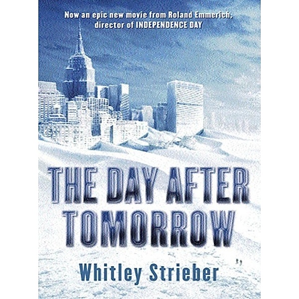 The Day After Tomorrow, Whitley Strieber