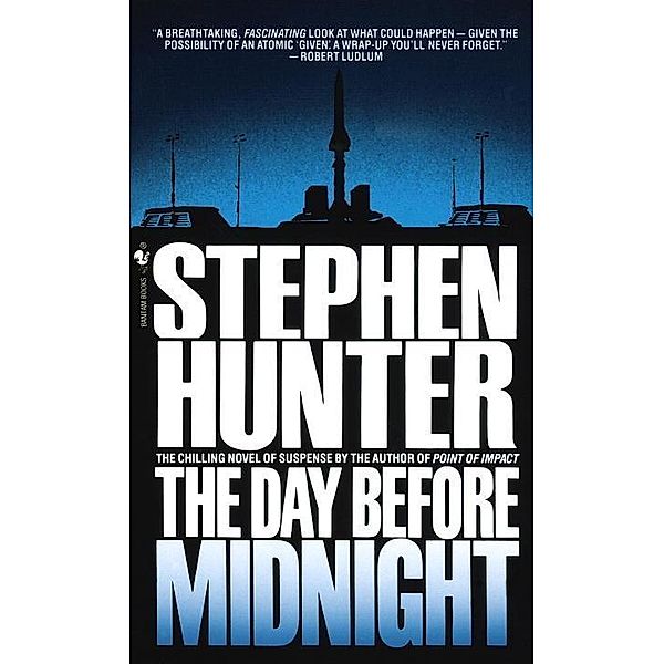 The Day Before Midnight, Stephen Hunter