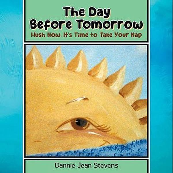 The Day Before Tomorrow, Dannie Jean Stevens